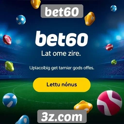 Ofertas e bônus disponíveis para novos usuários no bet60