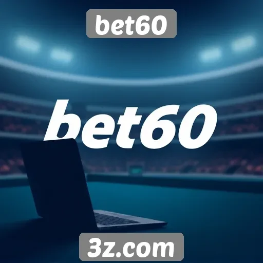 Suporte ao cliente e atendimento na bet60